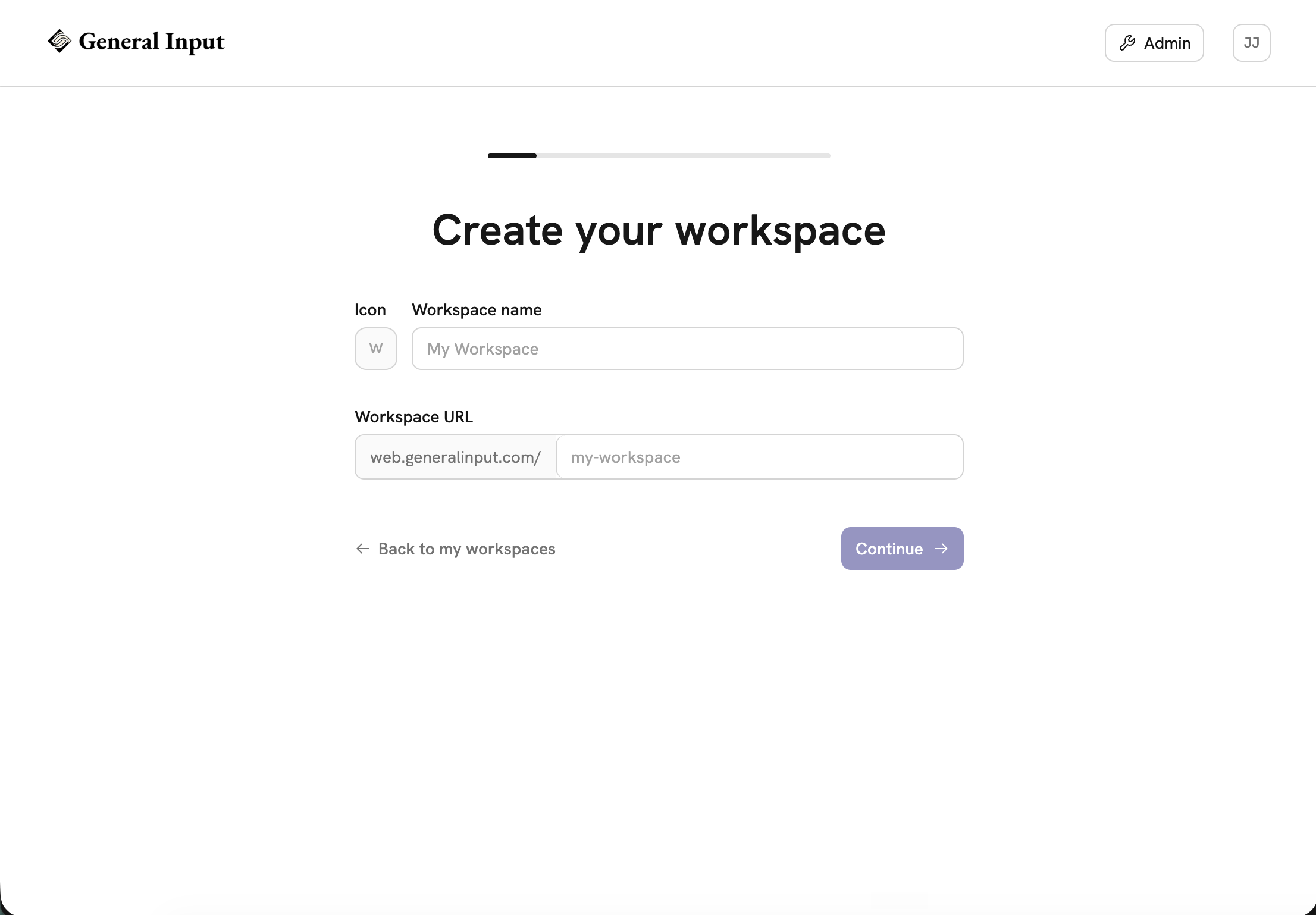 The create your workspace screen in General Input